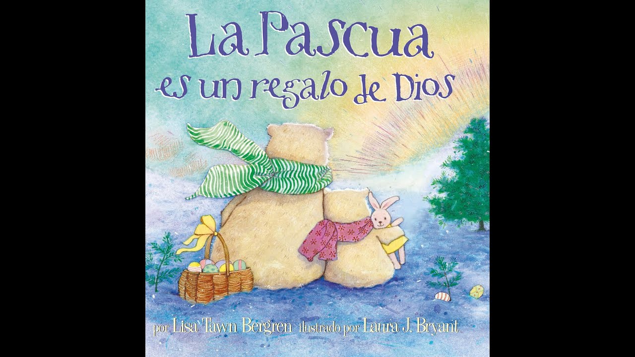 La Pascua es un regalo de Dios / God Gave Us Easter (Spanish and ...