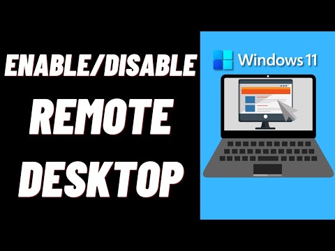 How to Enable or Disable Remote Desktop in Windows 11