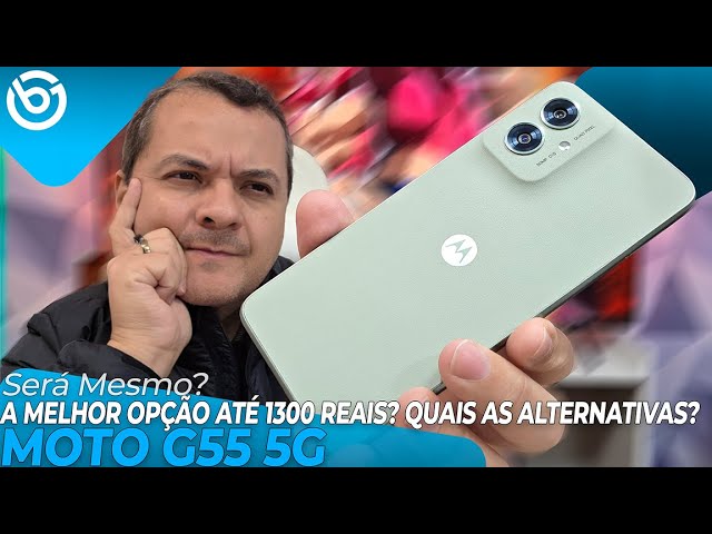 MOTO G55 5G | THE BEST OPTION Below 1300 Reais? What are the OTHER