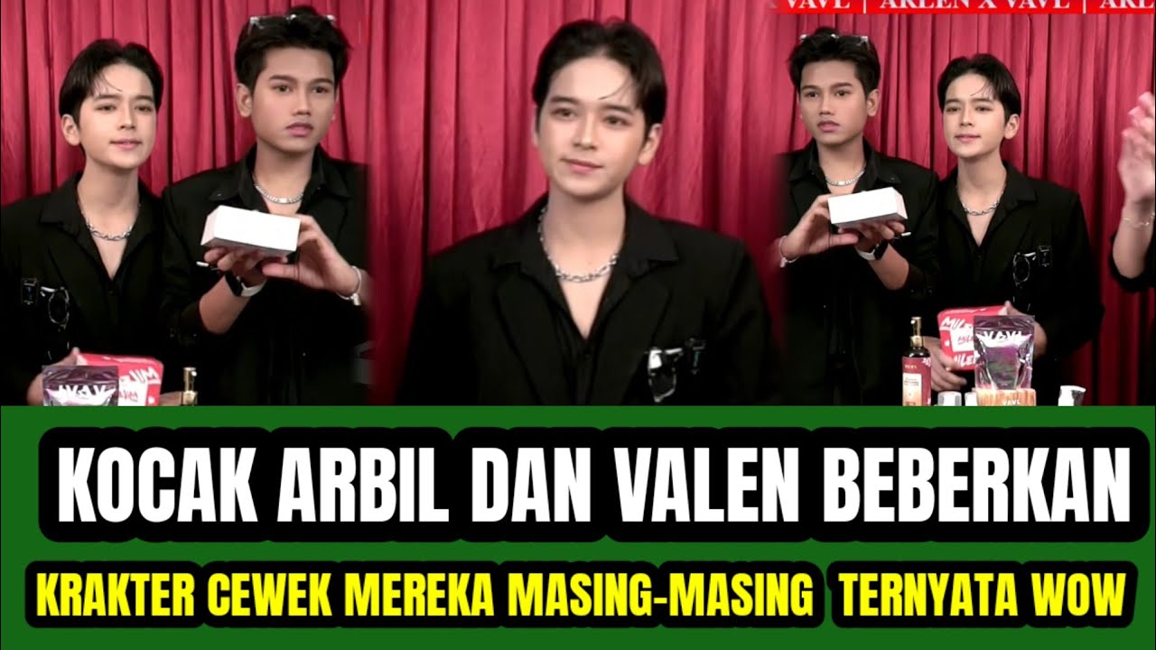 BURUAN NONTON ‼️ KESERUAN ABI DAN ABANG ALIAS VALEN DAN ARBIL BEBERKAN KARAKTER CEWEK MASING² !
