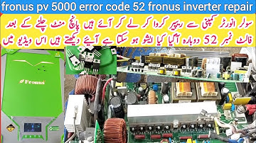 fronus pv5000 inverter fault code 52 | fronus inverter repair | fronus pv5200 circuit board review