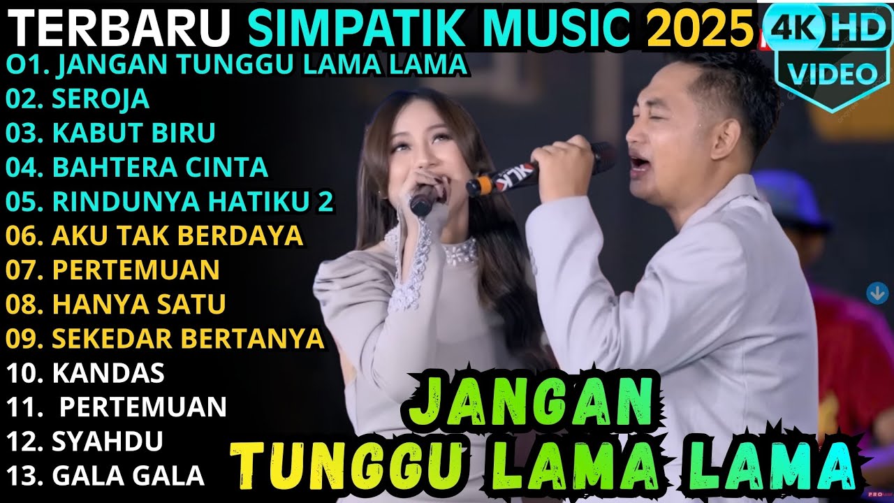 JANGAN TUNGGU LAMA LAMA - SEROJA - KABUT BIRU || SIMPATIK MUSIC TERBARU 2025
