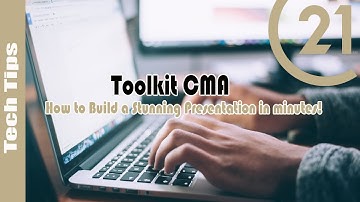 Tech Tools: Using ToolKit CMA to Build Stunning Presentations