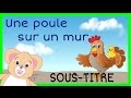 Une poule sur un mur comptine  paroles