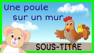 Une poule sur un mur Comptine + paroles