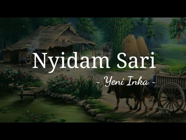 Nyidam Sari | Yeni Inka ( Lirik Lagu )✅ class=
