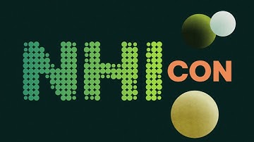 Get Ready for NHIcon | The Non-Human Identity Security Event