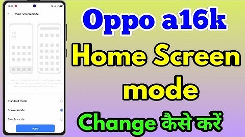 How To Change Home Screen Mode in Oppo a16k | Oppo a16k home Screen setting