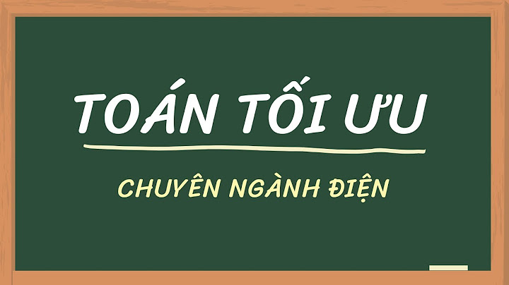 So sánh thuật toán tối ưu bài giảng bcvt năm 2024