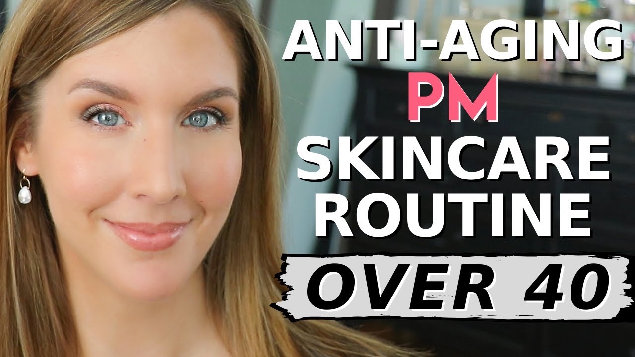 My Anti-Aging PM Skincare Routine | Over 40 - YouTube