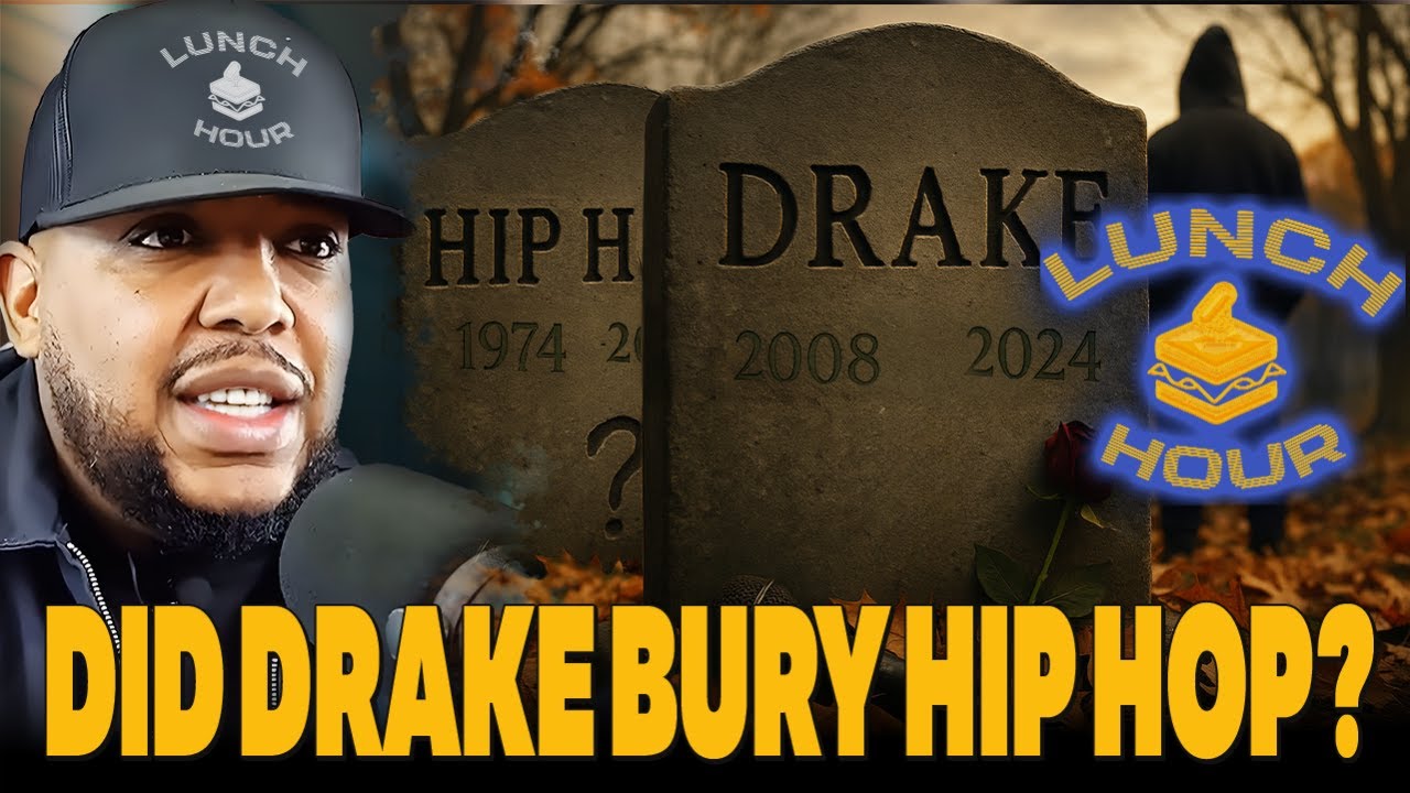 The Lunch Hour: Did Hip Hop Go With Drake ?? Culture, Marketing & Awards ? Hip Hop 101 ??