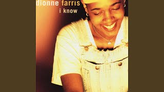 Video thumbnail of "Dionne Farris - I Know (Single Edit)"