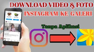 cara download video instagram tanpa aplikasi tambahan