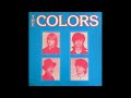 The Colors - Tomorrow (1982)