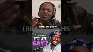 Was Tupac Gay? Wealth