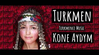 Nuryagdy Tokgayew - Kone Aydym