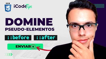 Como funciona os pseudo-elementos ::before e ::after CSS | ilustraCode