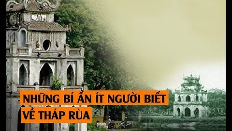 Bí ẩn Tháp Rùa - Hà Nội | Go Vietnam ✔