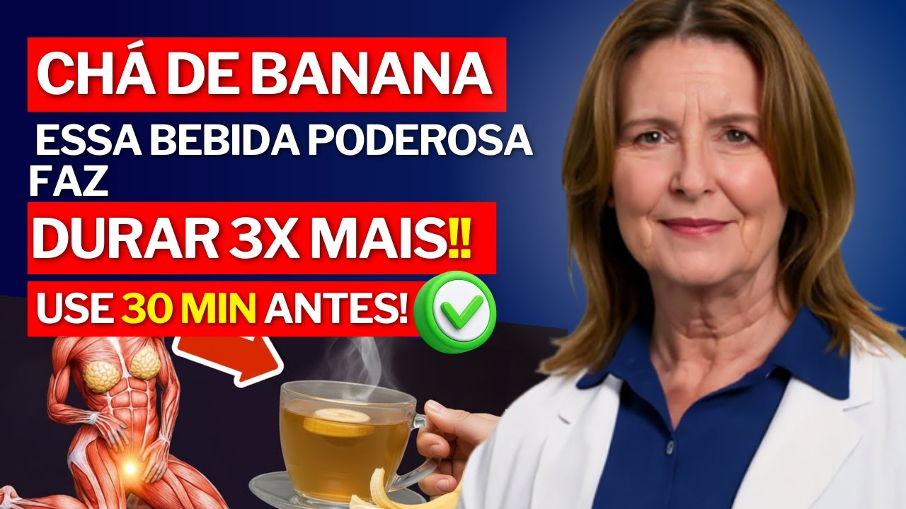 Tome CHÁ DE BANANA 30 minutos antes e veja o que acontece (Poderoso!)| Dra. Márcia Rodrigues