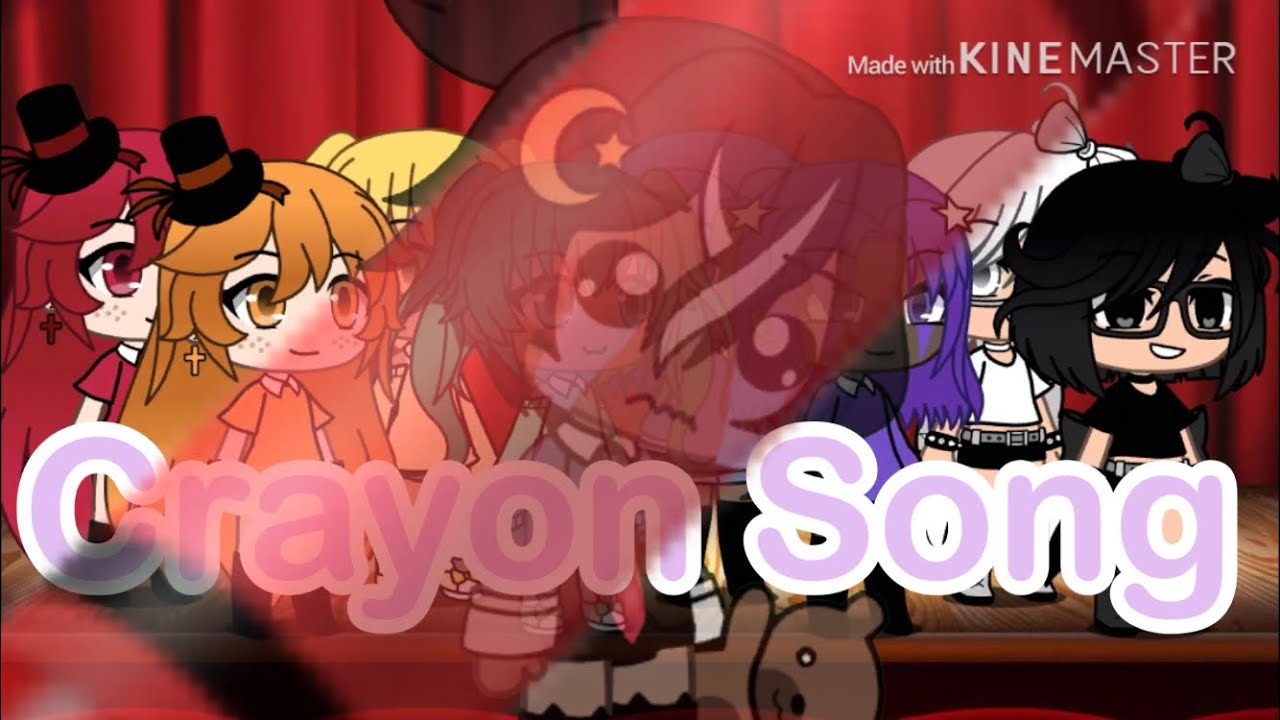 Crayon Song GLMV YouTube Crayon song glmv youtube