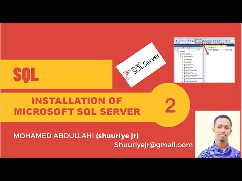 SQL TUTORIAL 2 INSTALLATION | By: Shuuriye jr - Afsoomaali - YouTube