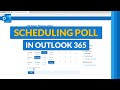 How to use Scheduling Poll in Microsoft Outlook 365 📆