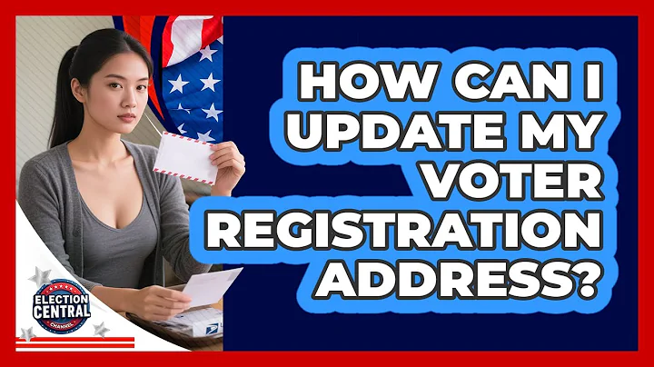 How Can I Update My Voter Registration Address?