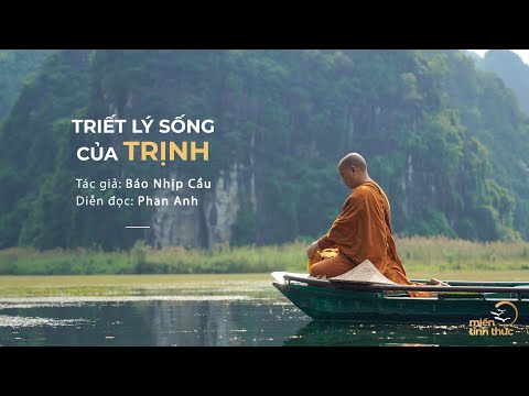 Video Triết lý sống của Trịnh | Nguồn: Báo Nhịp Cầu | Diễn... - youtube