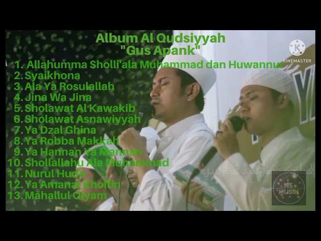 AL QUDSIYYAH GUS APANK bikin hati adem. TANPA IKLAN. class=