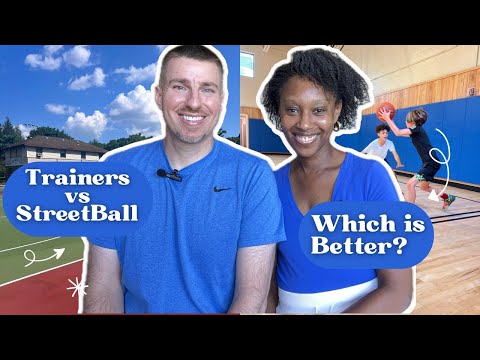 STREETBALL VS TRAINING: WHICH IS BETTER?