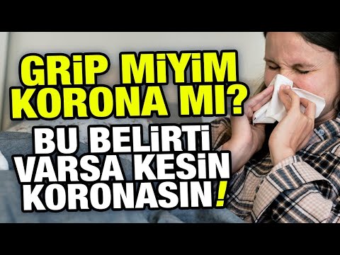 Grip corona arasındaki fark! Corona grip nasıl ayırt edilir? Gün gün coronavirüs belirtileri