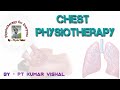 Postural drainage technique , chest physiotherapy , Respiratory physiotherapy