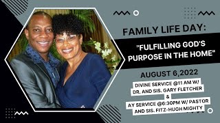 Full Dr. Gary Fletcher Fulfilling God's Purpose For The Family In The Home  I August 6, 2022 Guide