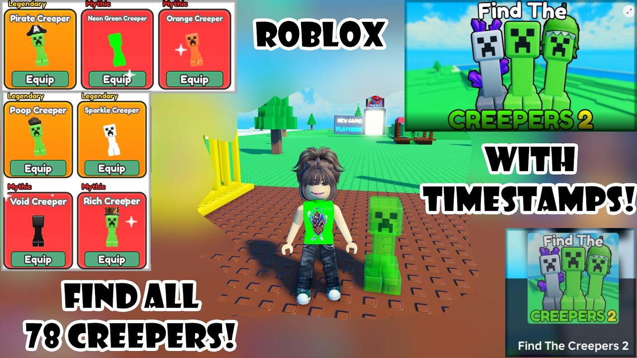 Find all 78 Creepers! 