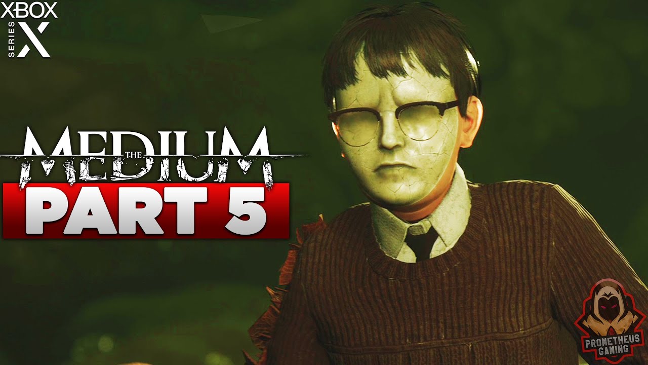 THE MEDIUM Walkthrough Gameplay Part 5:FREE RICHARD FROM HIS DEMONS | XBOX SERIES X | No Commentary