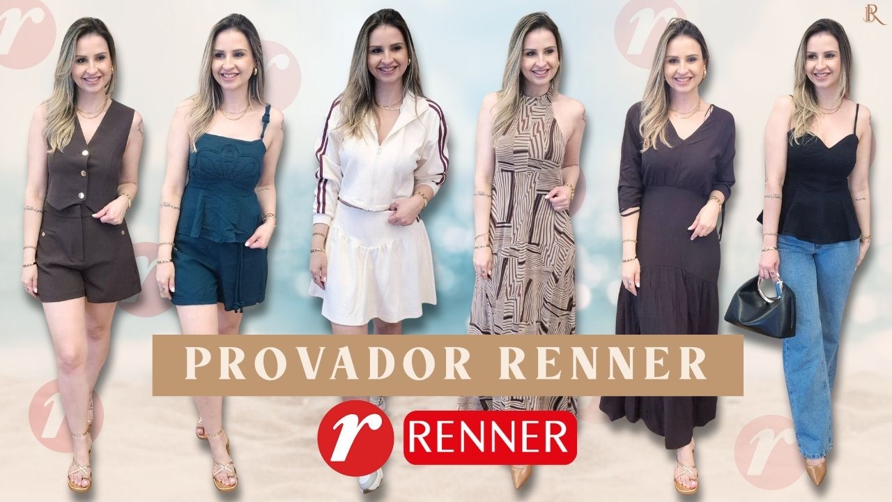 Provador RENNER com muitas novidades lindas e looks outono 2026