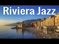 Riviera JAZZ - Enchanting Piano Music - Soothing Sea Waves Background