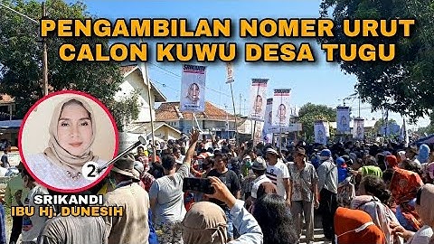 Pengambilan nomer urut calon kuwu desa tugu lor (hj.dunesih srikandi nomer 2) 22.04.2021