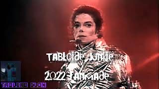 Michael Jackson Tabloide Junkie 2022