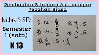 #pembagianpecahan #kelas5 #latihanberkarya selamat datang bapak, ibu
maupun kakak-kakak dimanapun anda berada, untuk mengajari anak-anak
tentang pelajaran ma...