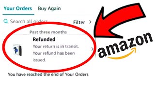 Amazon Fix Refunded Your return is in transit Your refund has been issued Problem Solved