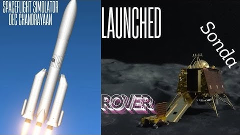 chandrayaan 3 Full Mission Launch To Landing on the Moon in Spaceflight Simulator ISRO