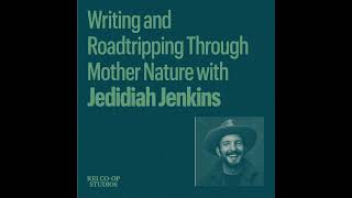 Writing and Roadtripping Through Mother Nature with Jedidiah Jenkins by REI 15 views 2 weeks ago 30 minutes