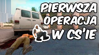 Jak Wyglądała PIERWSZA OPERACJA w Counter Strike?