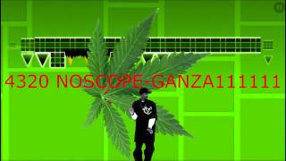 xXxGEOMETRY DASH MLG 4320 NOSCOPE-GANZA FAZE DA FURYxXx