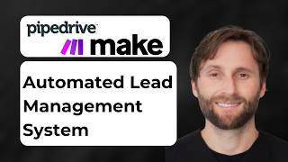 How to Build an Automated Lead Management System in Make.com Pipedrive [2026 Guide]
