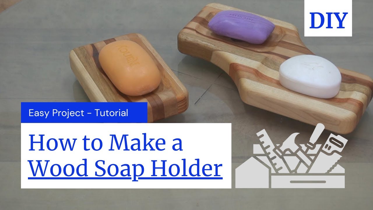 How to Make a Wooden Soap Dish Wood Soap Holder YouTube