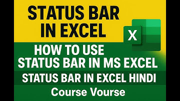 Status Bar in Excel | How to Use Status Bar in MS Excel | Status Bar in Excel Hindi | Course Vourse