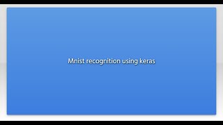 Mnist recognition using keras