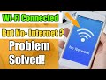 How to Fix WiFi Connected but No Internet access on Android | Fix WiFi connection problem